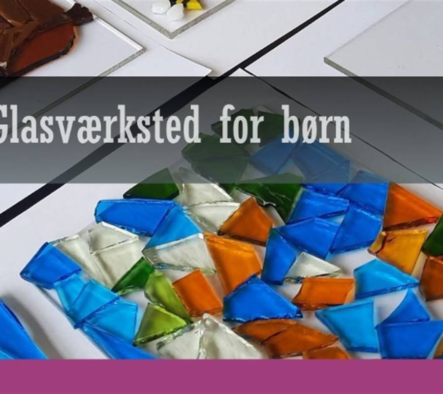 Glasworkshop i efterårsferien